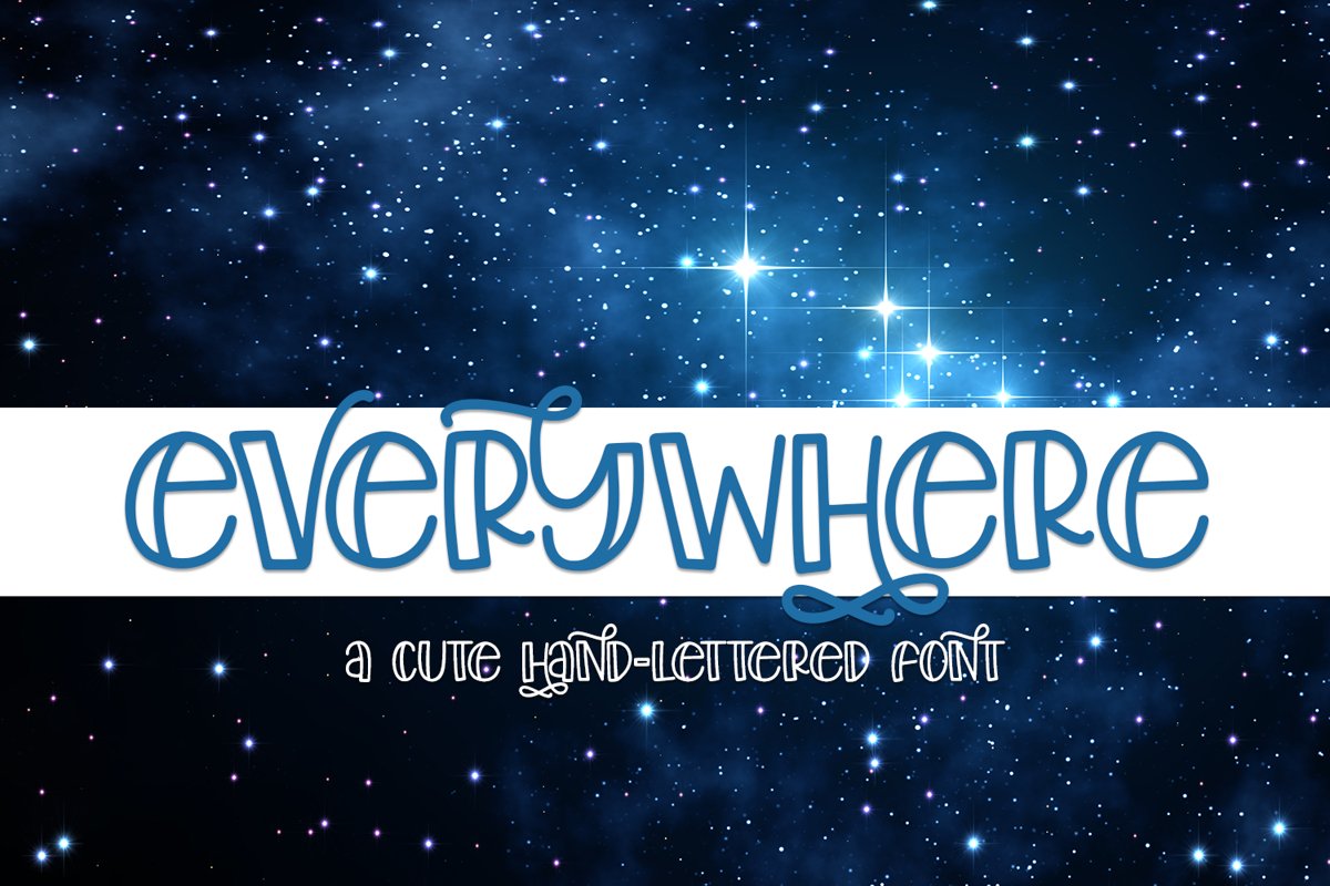 Everywhere - A Cute Hand-Lettered Font example image 1