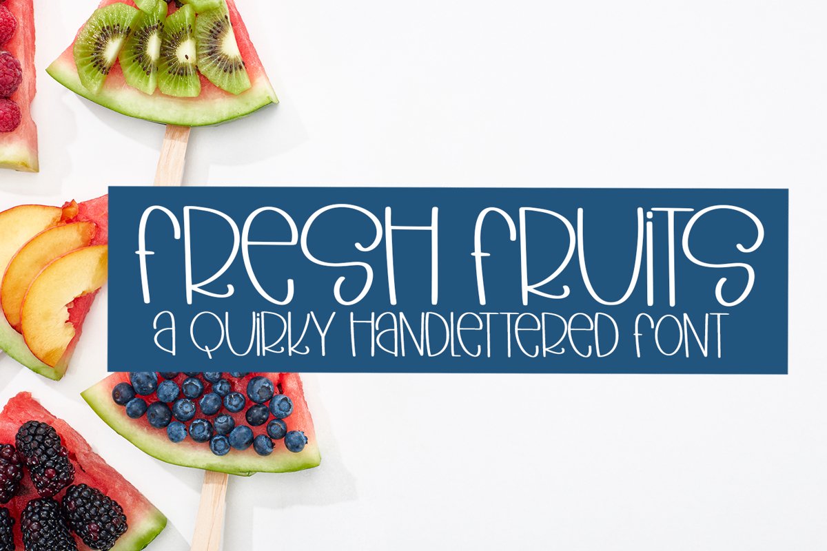 Fresh Fruits - A Quirky Hand-Lettered Font example image 1