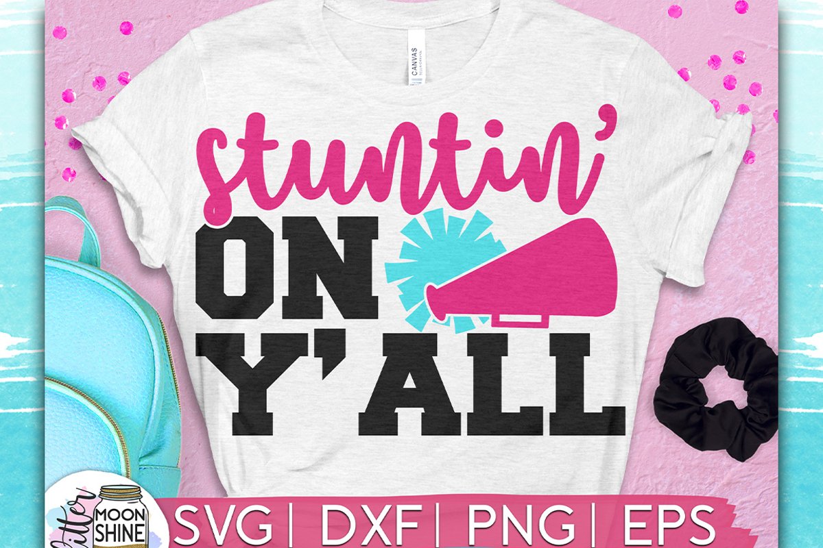 Stuntin' On Y'all SVG DXF PNG EPS Cutting Files example image 1