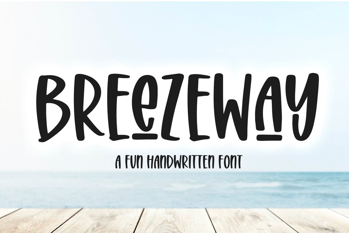Breezeway - A Quirky Handwritten Font example image 1
