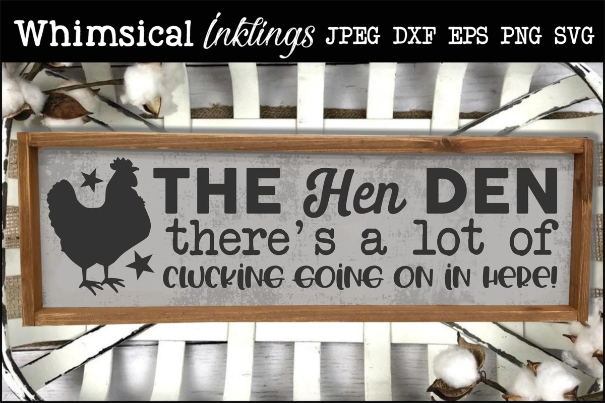 The Hen Den-Chicken Coop SVG example image 1