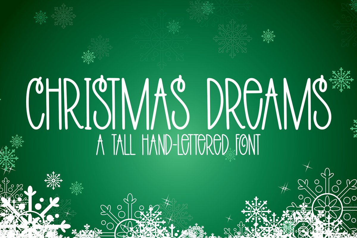 Christmas Dreams - A Tall Hand-Lettered Christmas Font example image 1