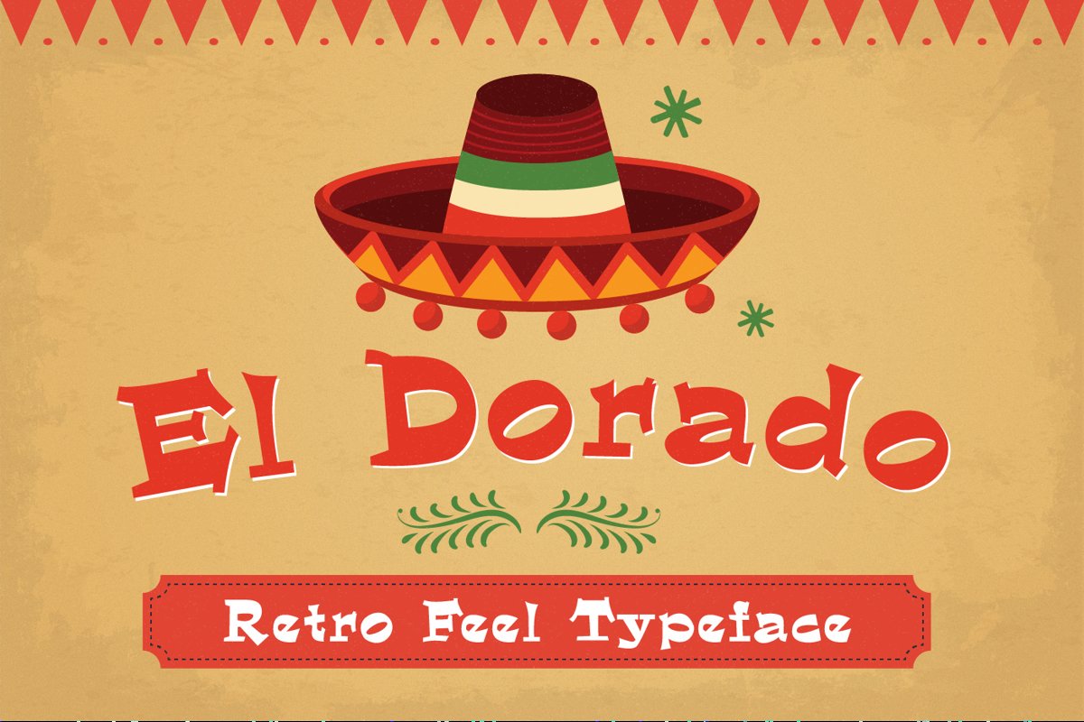 El Dorado - Mexican Typeface example image 1