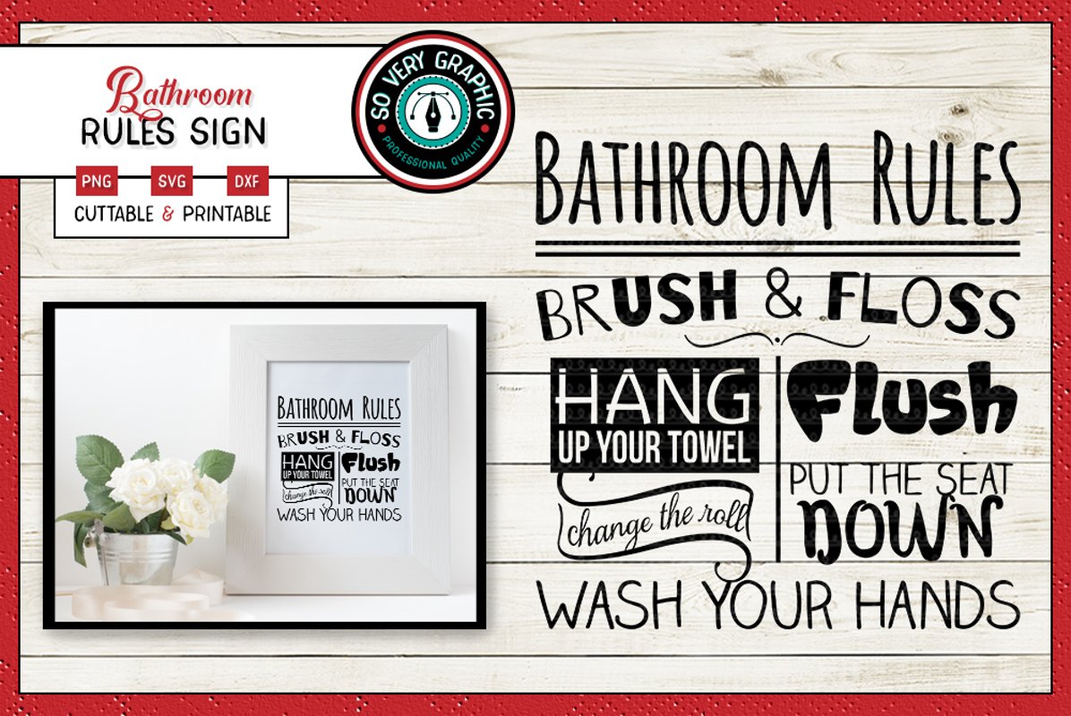 Bathroom Rules Sign | Cut File SVG | PNG Printable example image 1