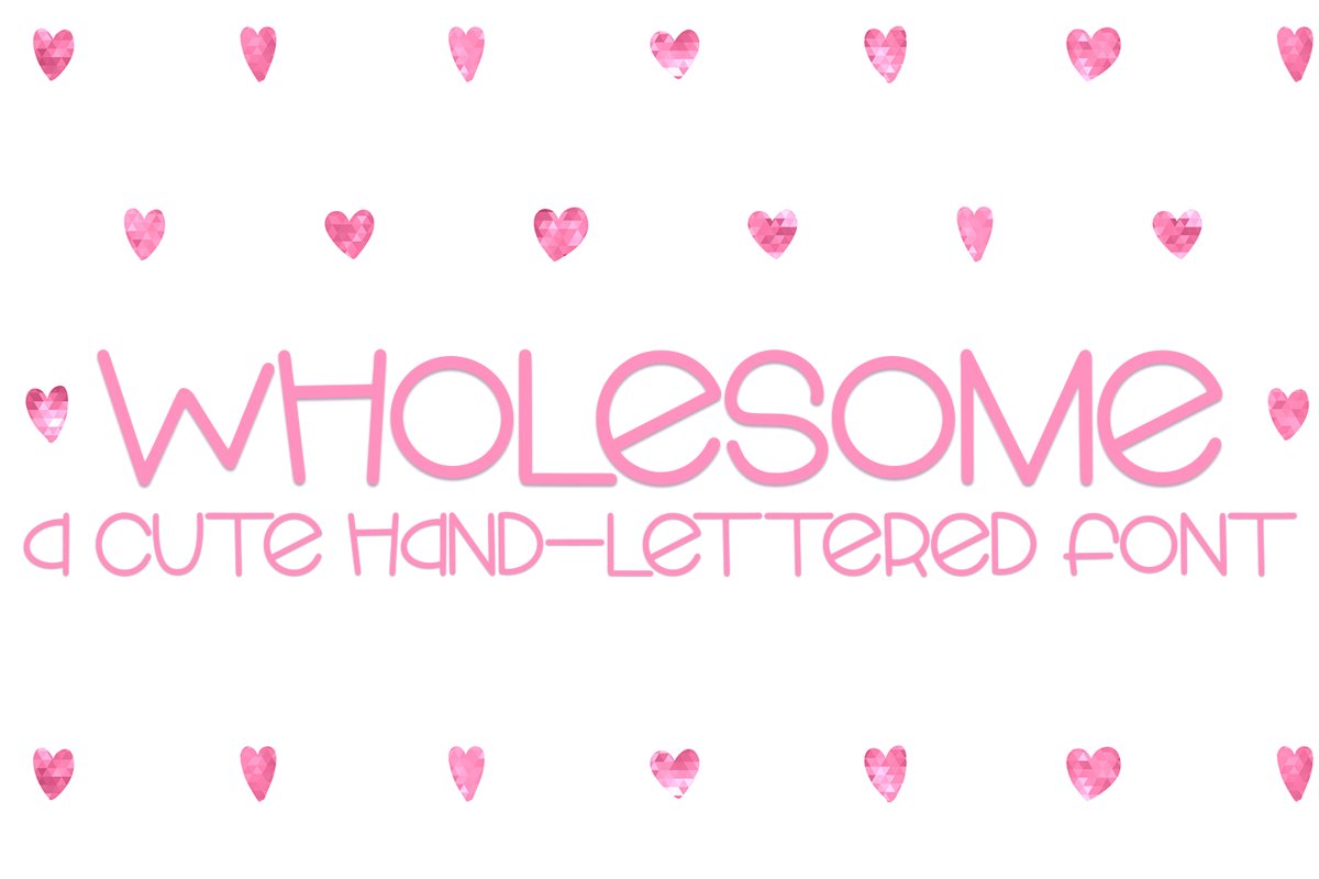 Wholesome - A Cute Hand-Lettered Font example image 1