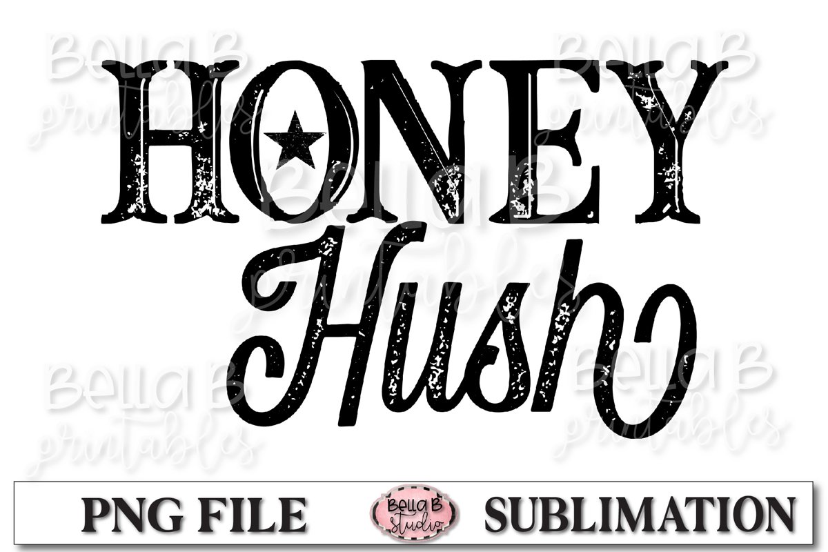 Honey Hush Sublimation Design example image 1