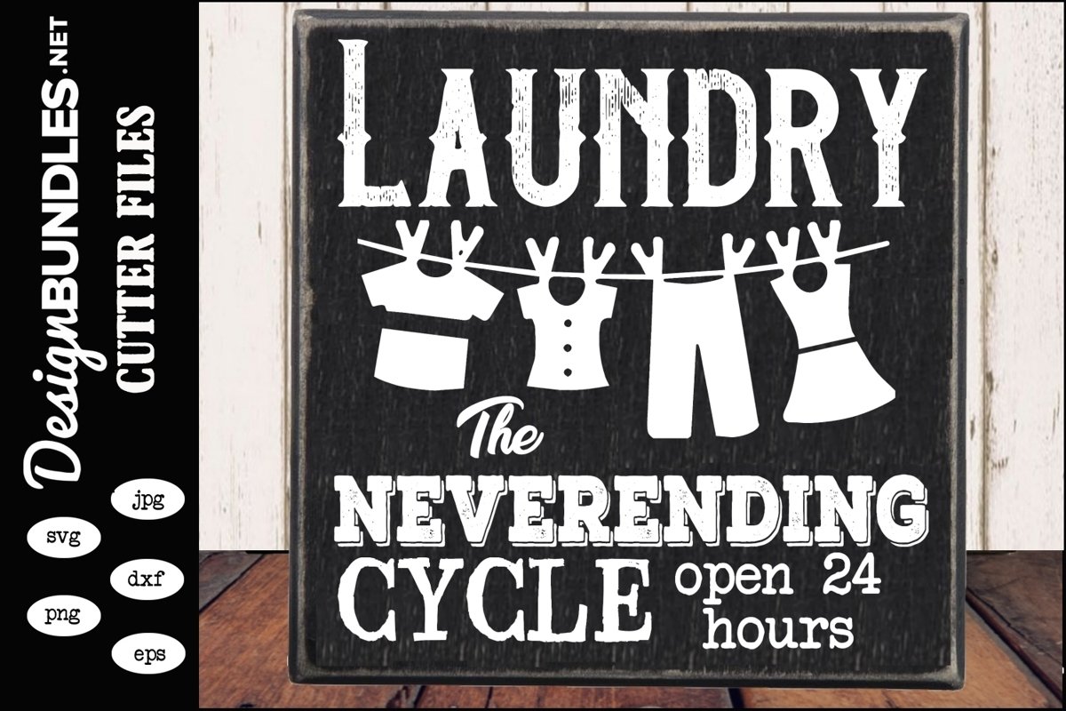 Laundry The Never Ending Cycle SVG example image 1