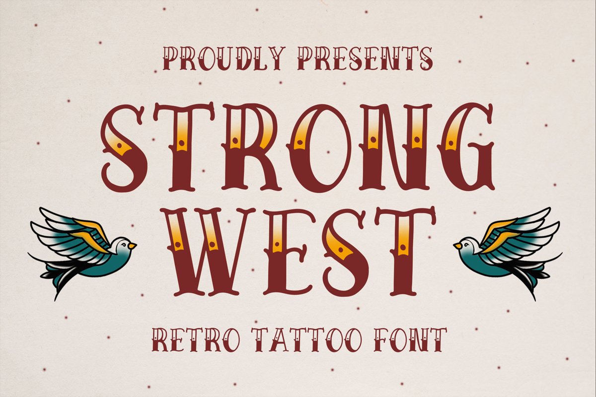 Strong West - Retro Tattoo Font example image 1