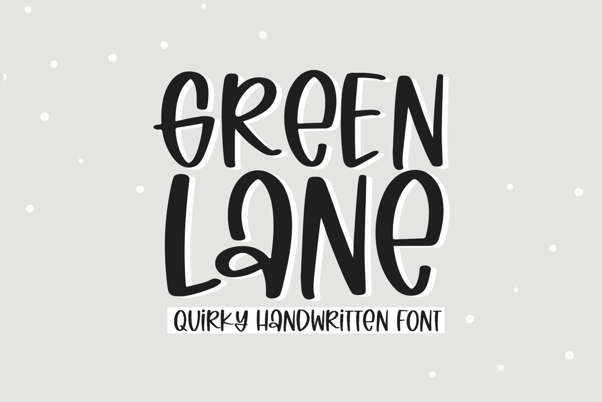 Green Lane - A Quirky Handwritten Font example image 1
