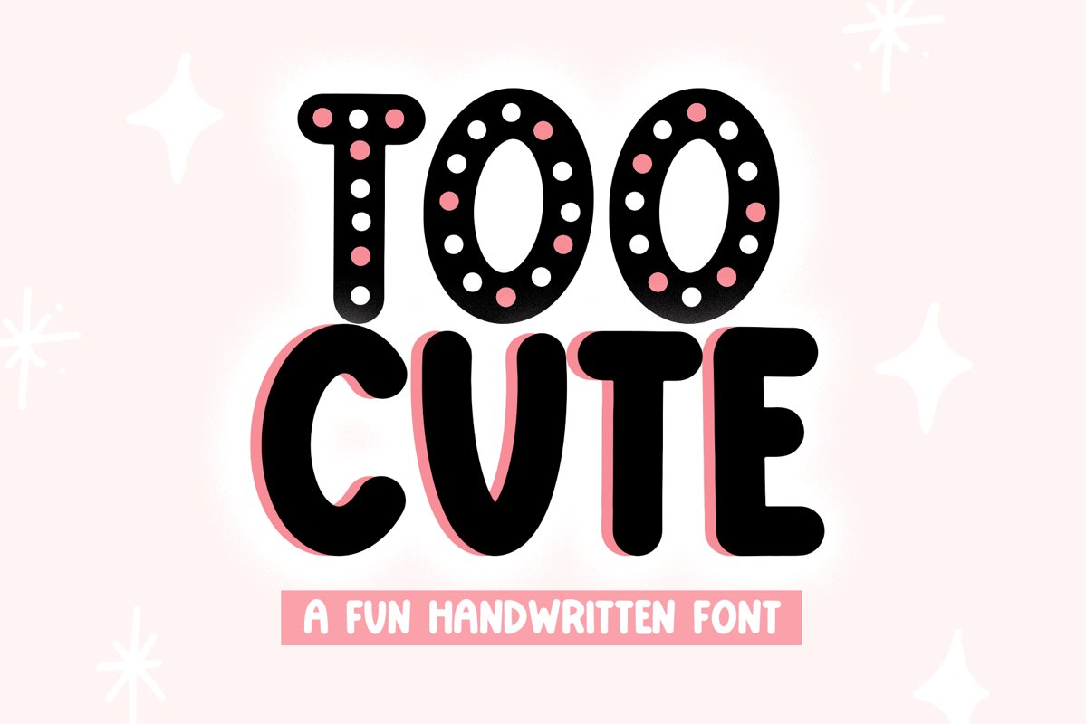Too Cute- Fun and Chunky Handwritten Font example image 1