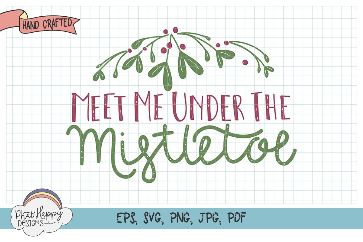 Under the Mistletoe - Hand Lettered Christmas SVG example image 1