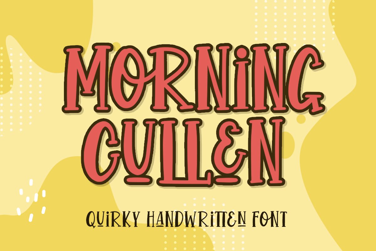 Morning Cullen - Quirky Handwritten Font example image 1