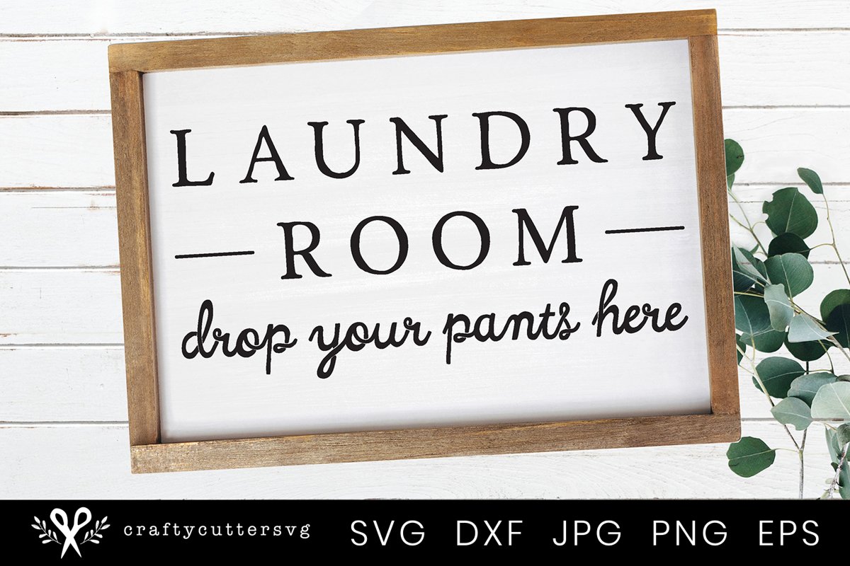 Laundry Room Sign | Farmhouse Laundry Room Sign SVG example image 1