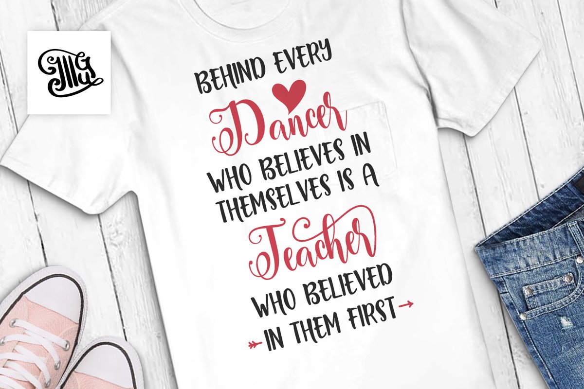 Dance teacher svg | Behind every dancer is a teacher (412083) | SVGs