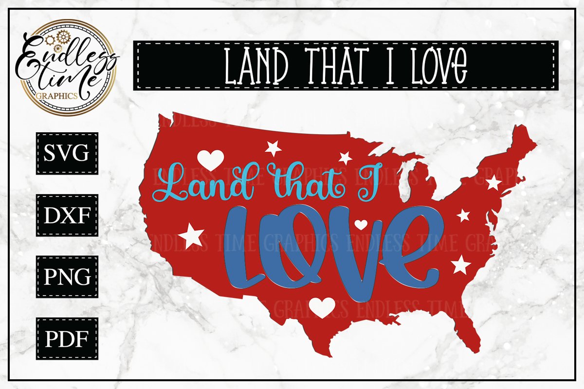 Land that I love - Another Patriotic Cut File example image 1