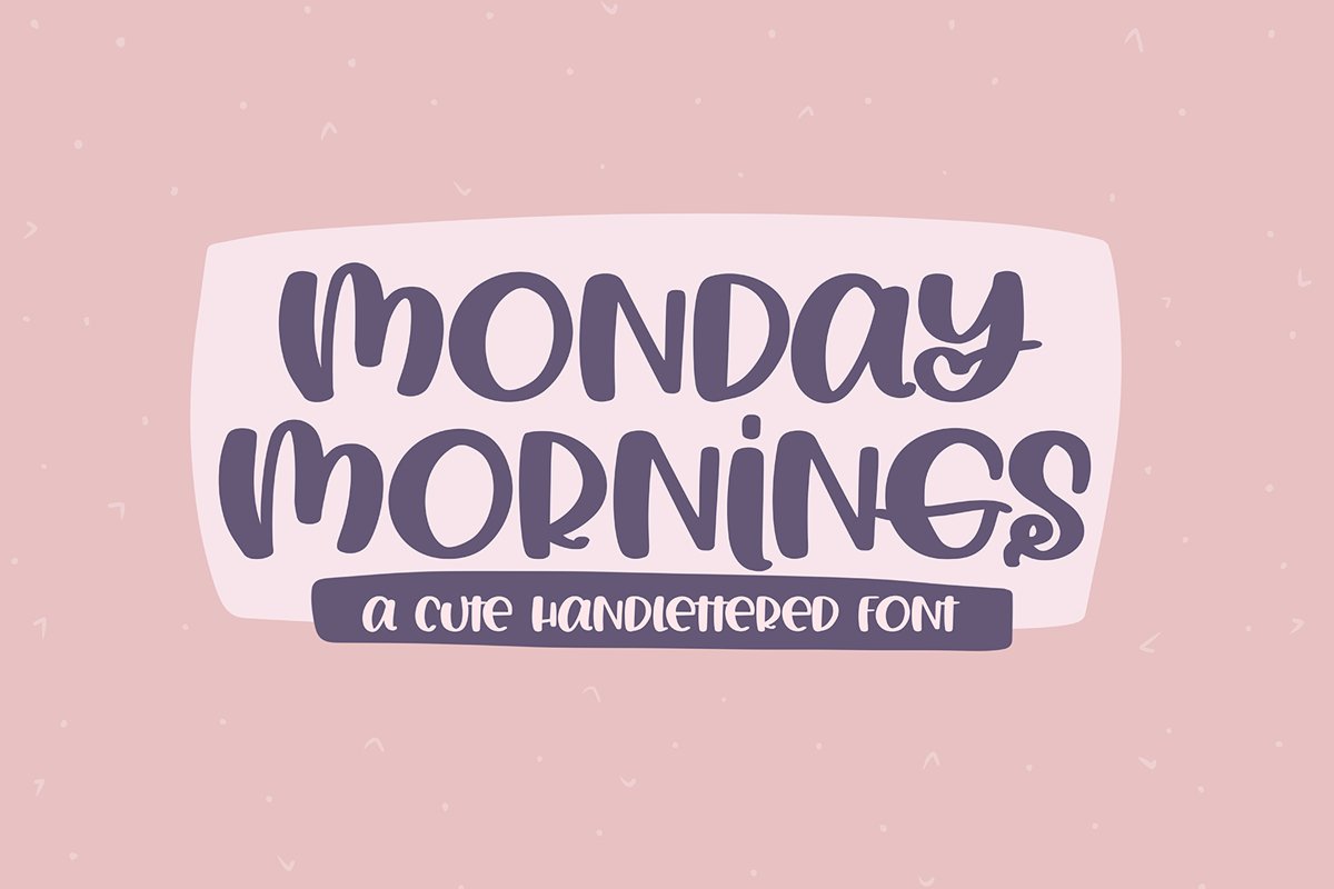 Monday Mornings - A Cute Handlettered Font example image 1