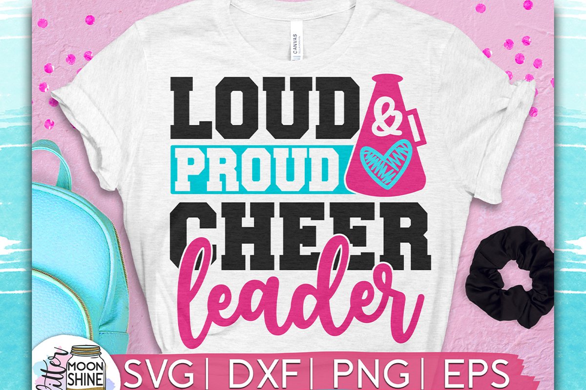 Loud Proud Cheerleader SVG DXF PNG EPS Cutting Files example image 1
