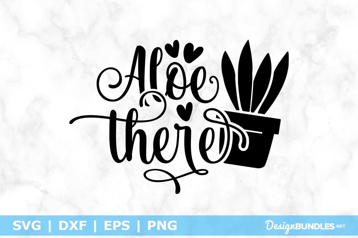 Aloe There SVG File example image 1