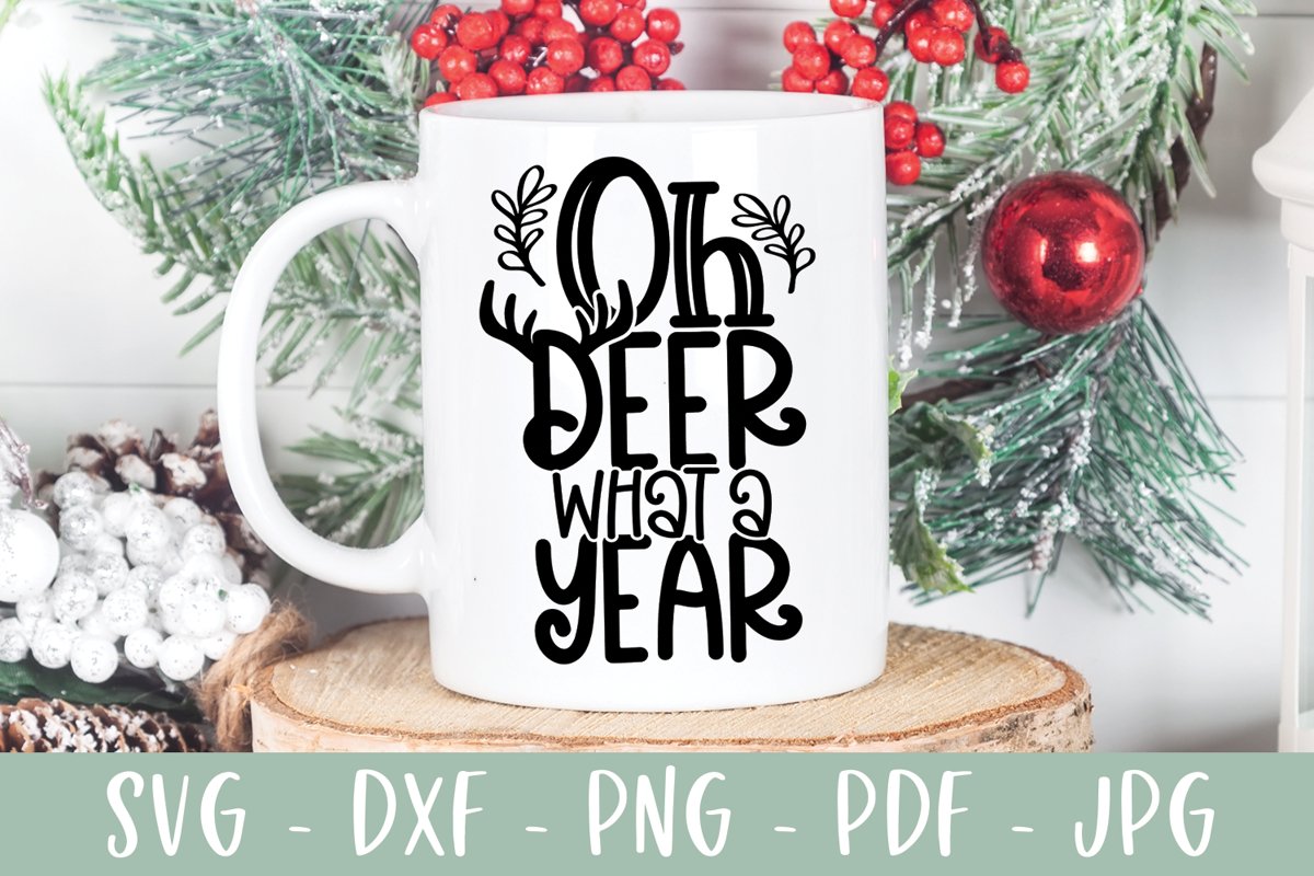 Oh Deer What A Year SVG - Funny Christmas SVG example image 1