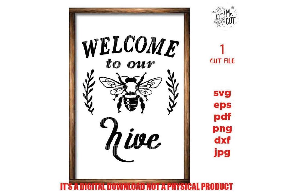 Welcome to our hive svg, Farmhouse Wall Decoration, cut file example image 1