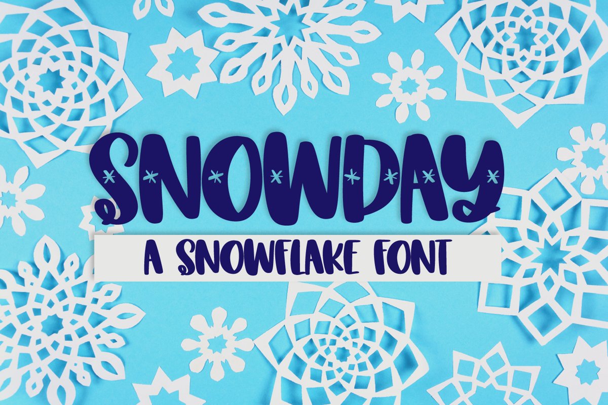 SNOWDAY - A Snowflake font example image 1