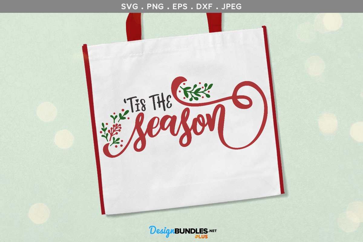 'Tis the Season SVG | printable example image 1