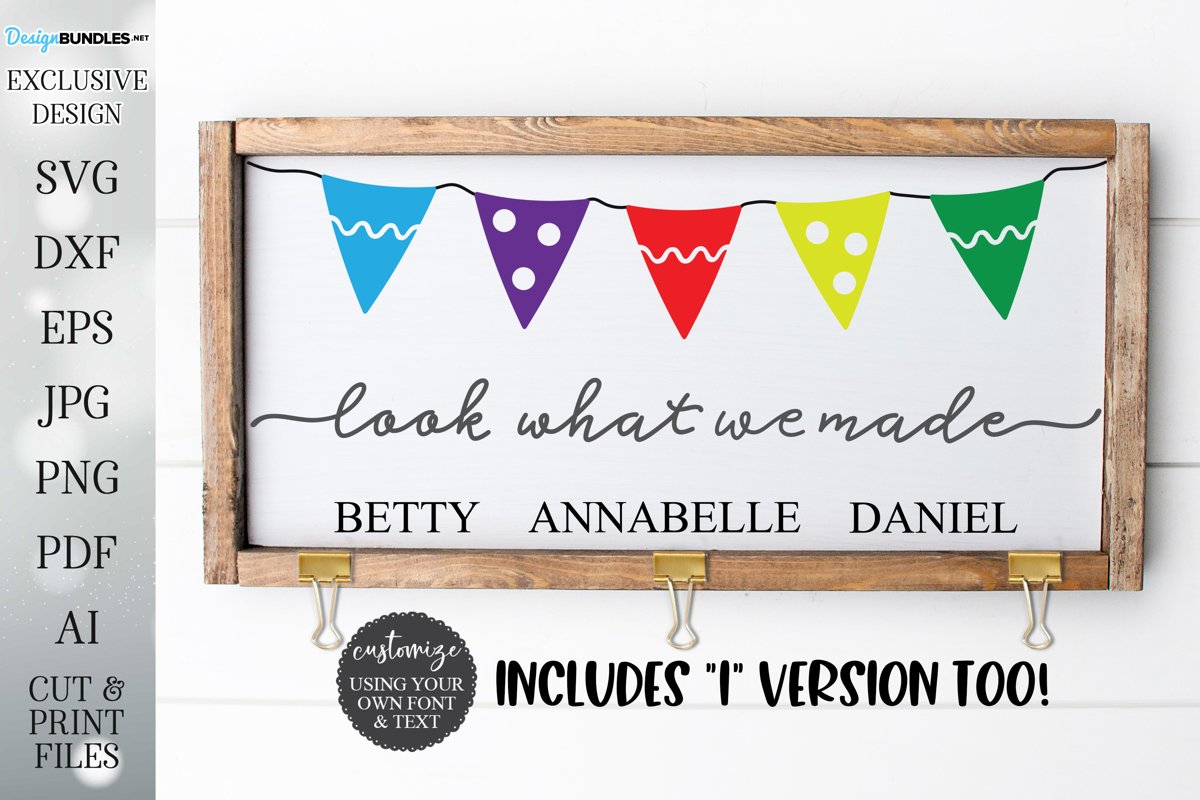 Look What We Made - Look What I Made - Art Display Cut Files example image 1
