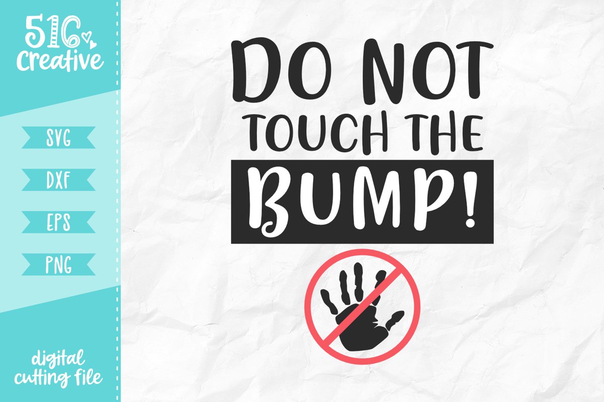 Do Not Touch The Bump SVG DXF EPS PNG example image 1