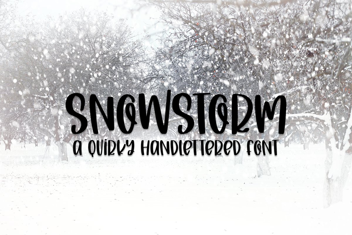 Snowstorm - A Quirky Hand-Lettered Font example image 1