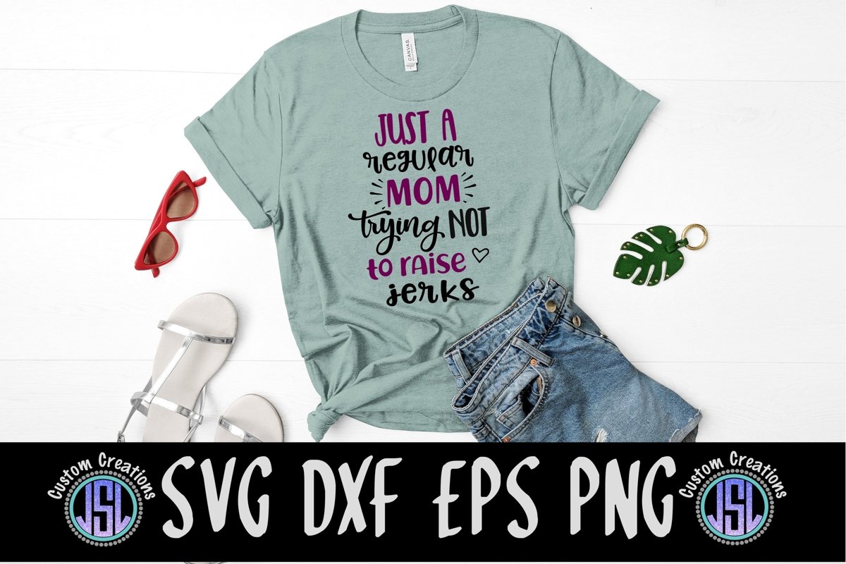 Just a Regular Mom | Mom SVG File | SVG DXF EPS PNG example image 1