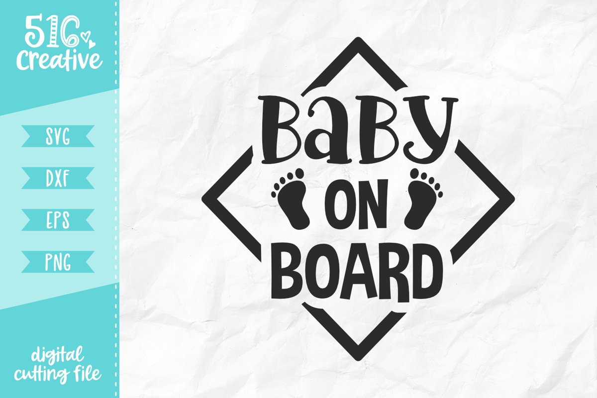Baby On Board SVG DXF EPS PNG example image 1