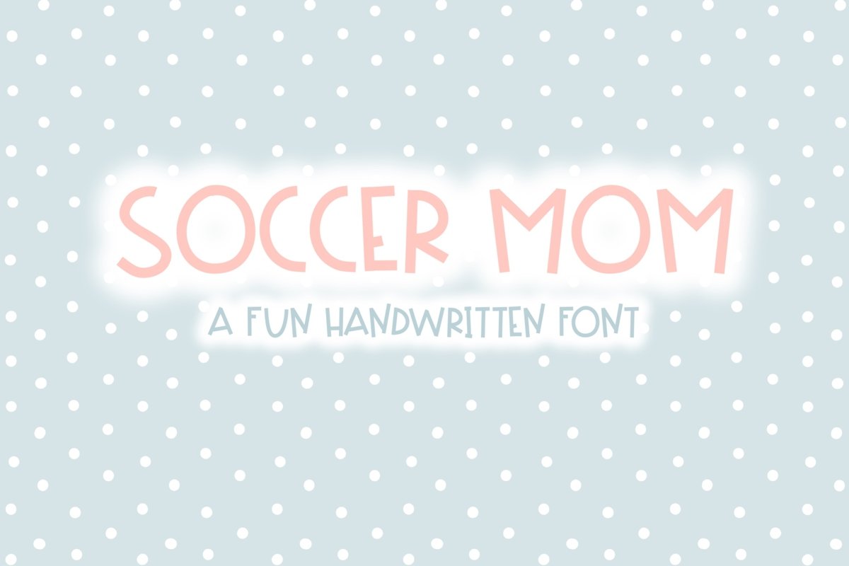 Soccer Mom | Fun Handwritten Font | Bouncy Font example image 1