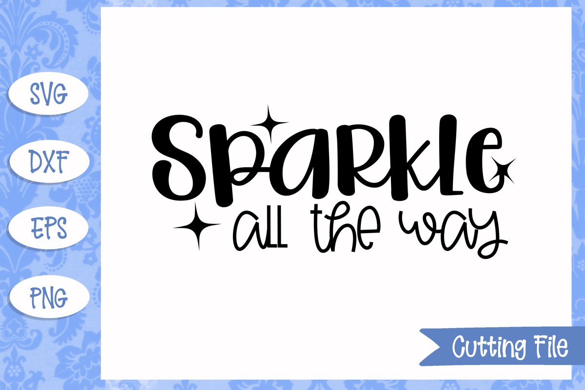 Sparkle all the way Cut File example image 1
