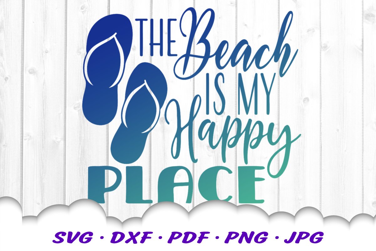The Beach Is My Happy Place SVG Flip Flops Cut Files example image 1