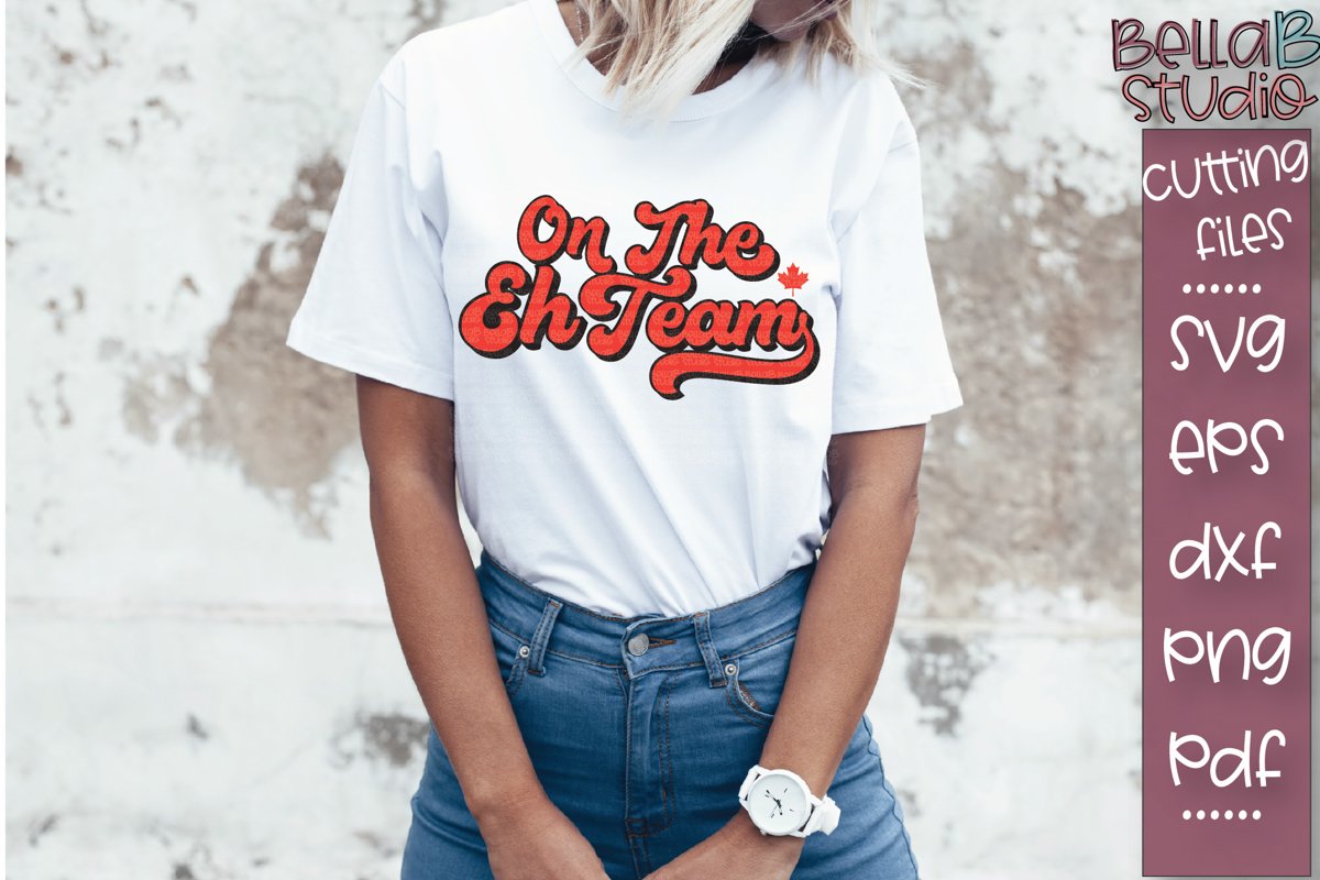 On The Eh Team SVG File, Retro Canada SVG File example image 1