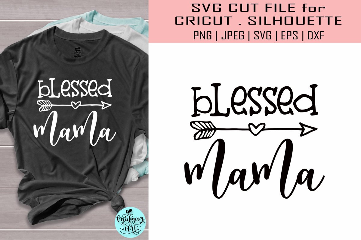 Blessed mama svg, mom svg example image 1