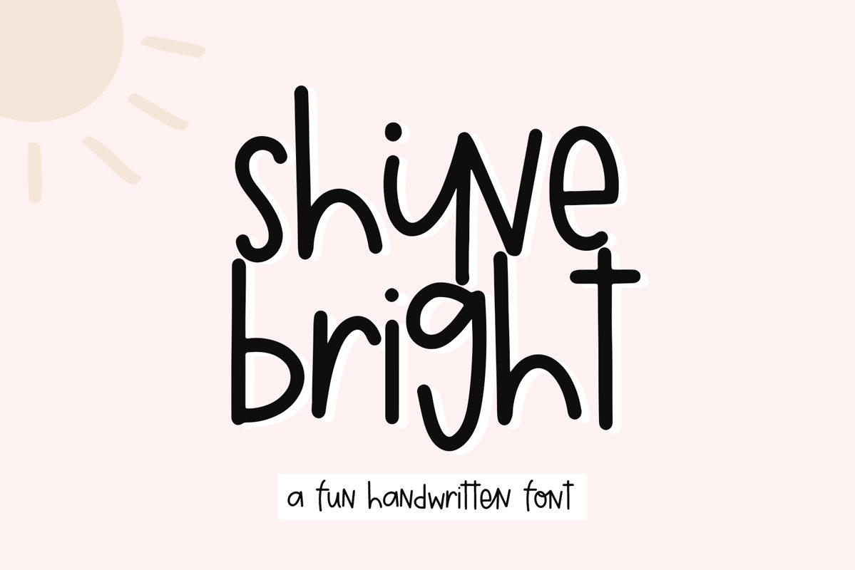 Shine Bright - A Quirky Handwritten Font example image 1