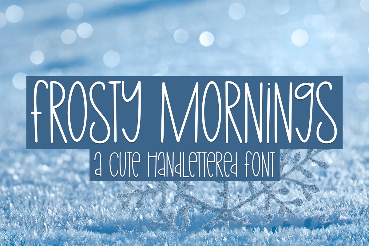 Frosty Mornings - A Cute Hand-Lettered Font example image 1