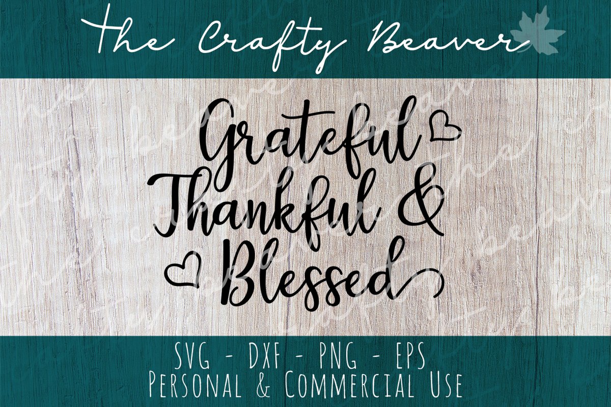 Grateful, thankful & Blessed Cut File example image 1