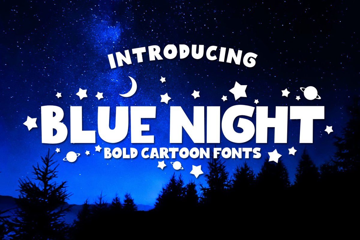 BLUE NIGHT - Bold Cartoon Fonts example image 1