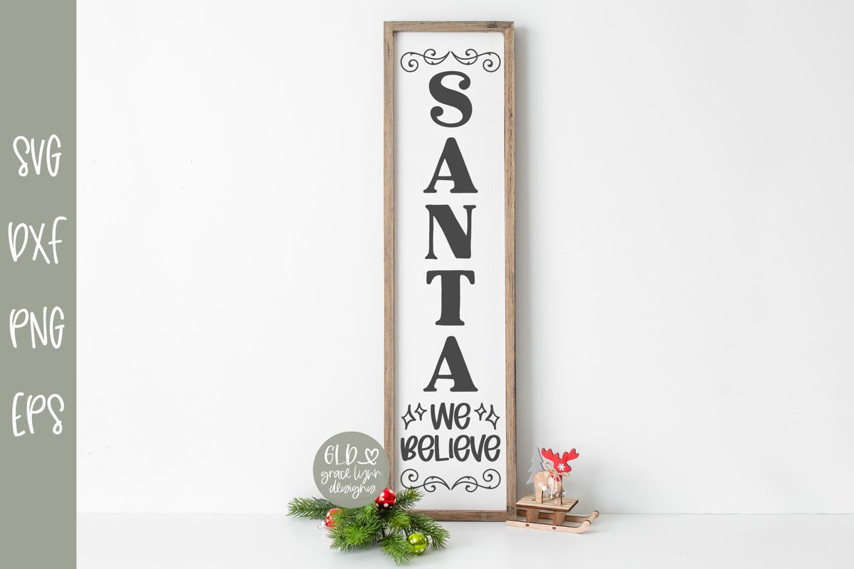 Santa We Believe - Vertical Christmas SVG example image 1