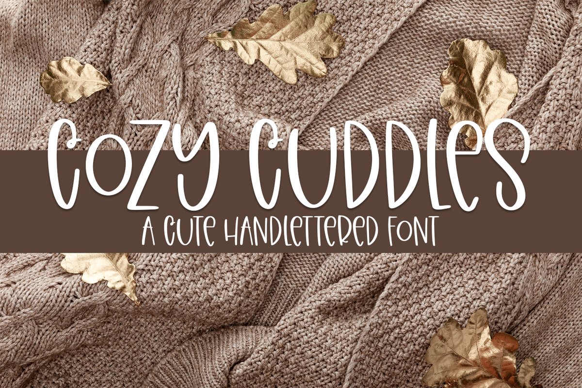 Cozy Cuddles - A Fun Hand-Lettered Font example image 1