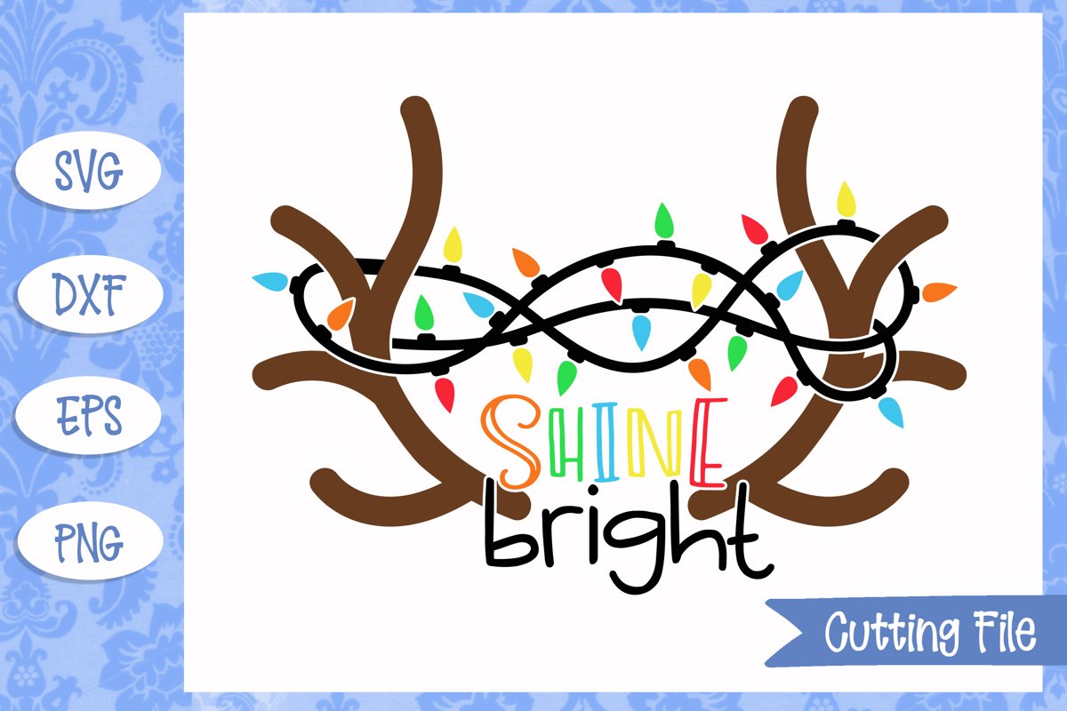 Shine Bright Christmas SVG File example image 1