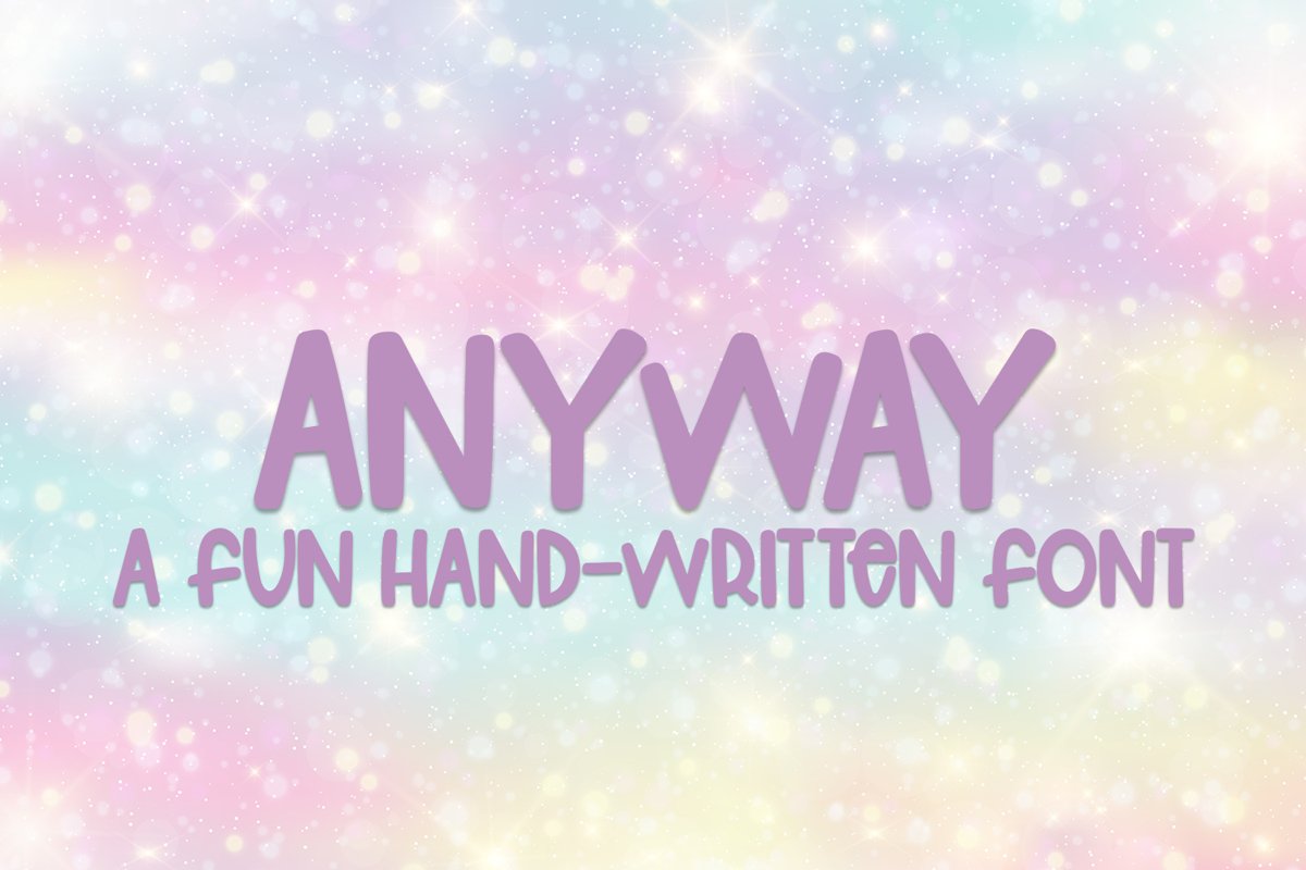 Anyway - A Fun Hand-Lettered Font example image 1