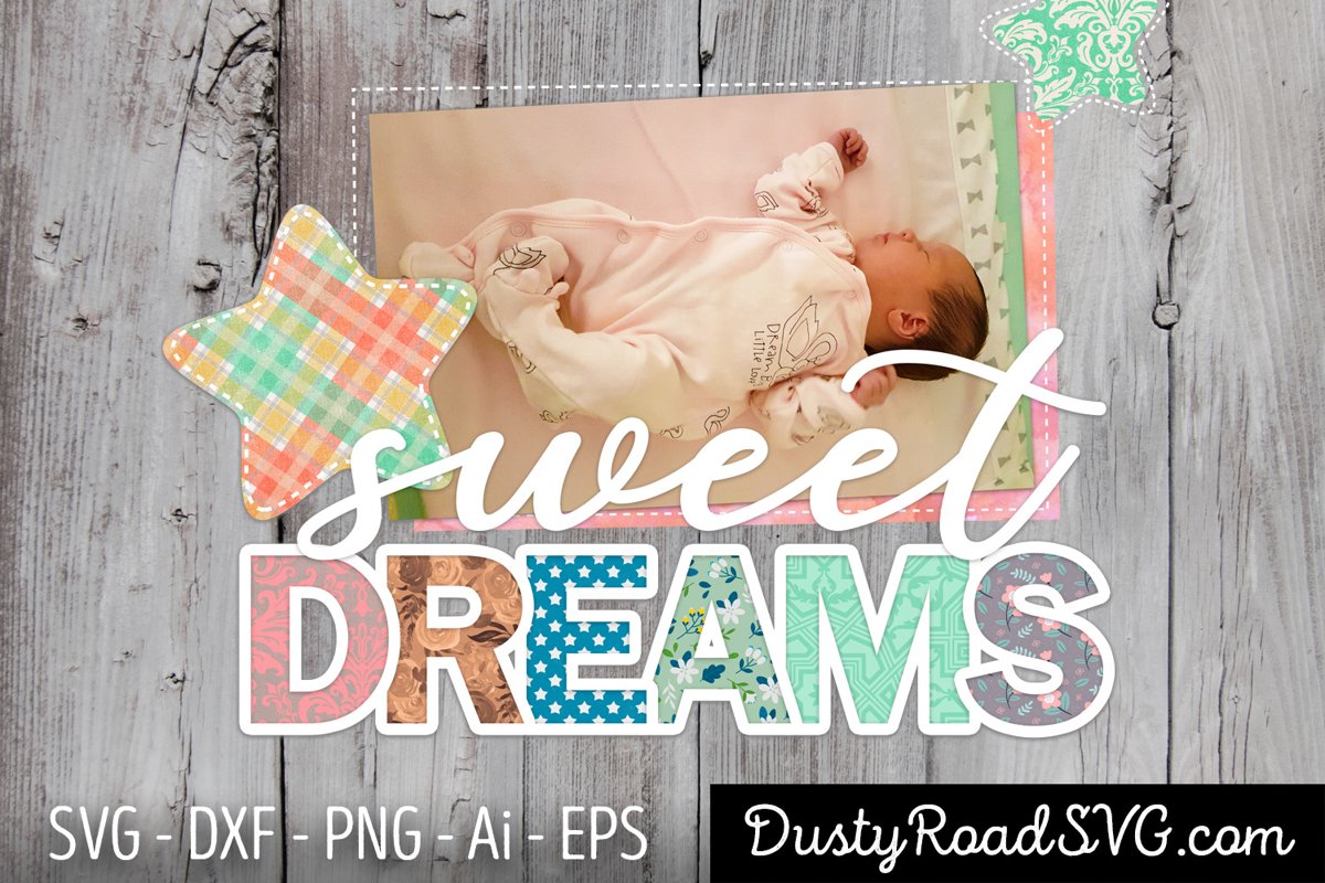 sweet dreams - Scrapbook - cut file - svg png eps dxf example image 1