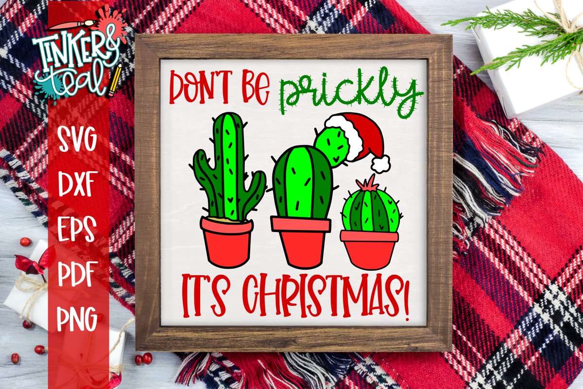 Don't Be Prickly It's Christmas Cactus SVG example image 1