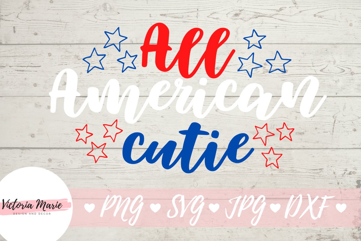 All American Cutie svg, 4th of July svg example image 1