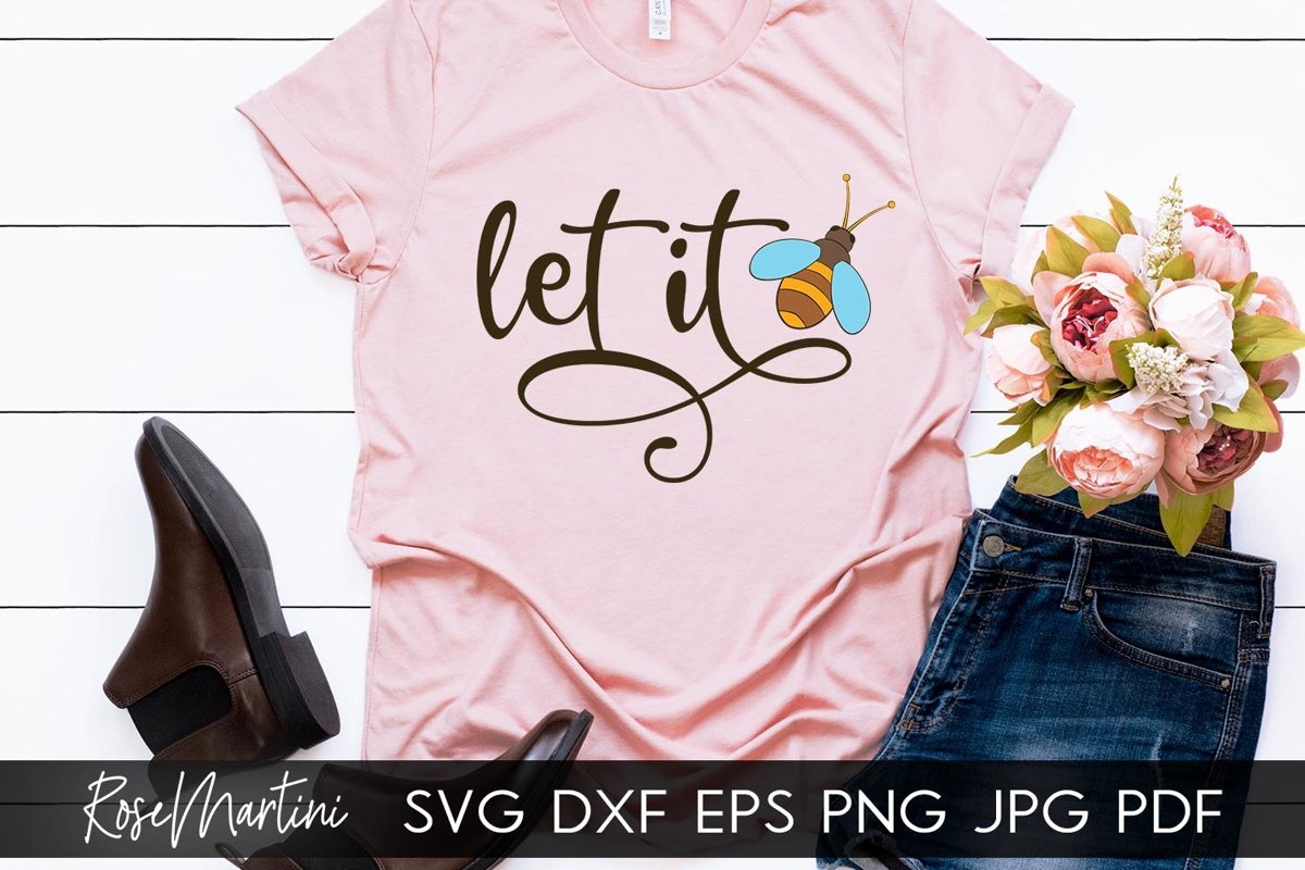 Let It Bee SVG Queen Bee SVG Bee Pun Bumble Bee SVG Buzz example image 1
