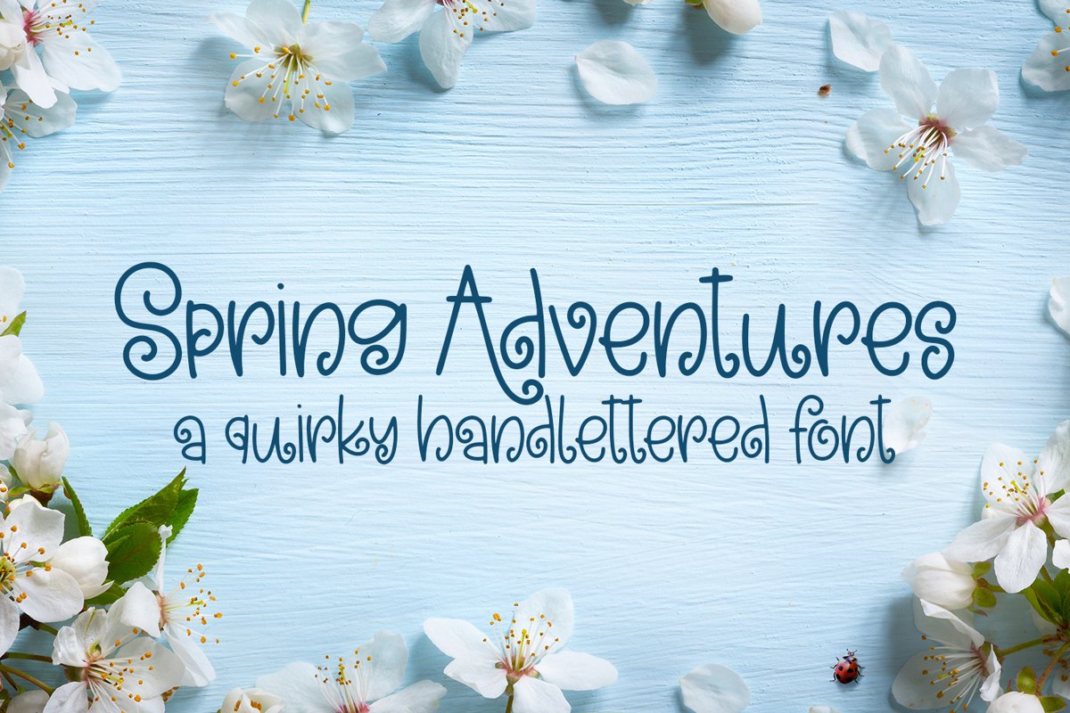 Spring Adventures - A Quirky Hand-Lettered Font example image 1