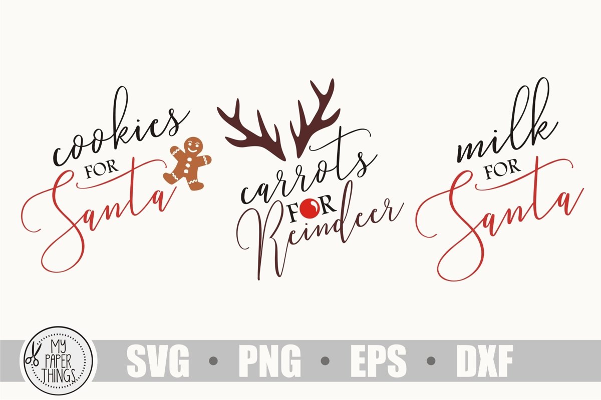 Christmas svg, Cookies, Milk for Santa, Carrots for Reindeer example image 1